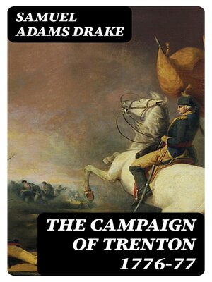 cover image of The Campaign of Trenton 1776-77